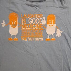 Skit Guys laughter is good medicine shirt